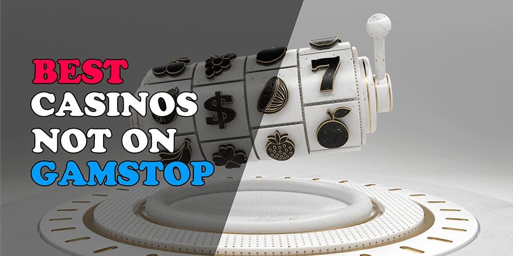 Best Casino Not on GamStop Discover Top Options for UK Players
