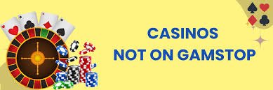 Exploring Casinos Not on Gamstop UK