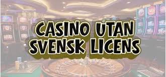 Casino Utan Licens Vad Du Behöver Veta