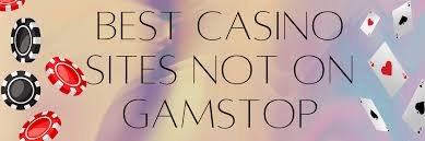Discover the Best Online Casinos Not on GamStop -1779505027